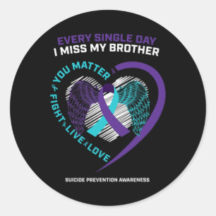 In Memory Of I Miss My Brother Suicide Prevention Classic Round Sticker