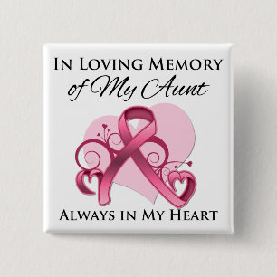 In Memory of My Aunt - Breast Cancer 15 Cm Square Badge