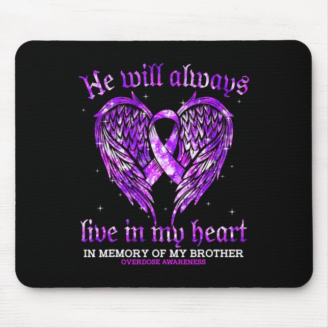 In Memory Of My Brother Overdose Awareness Angel W Mouse Pad (Front)