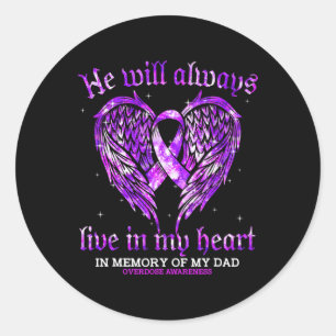 In Memory Of My Dad Overdose Awareness Angel Wing Classic Round Sticker