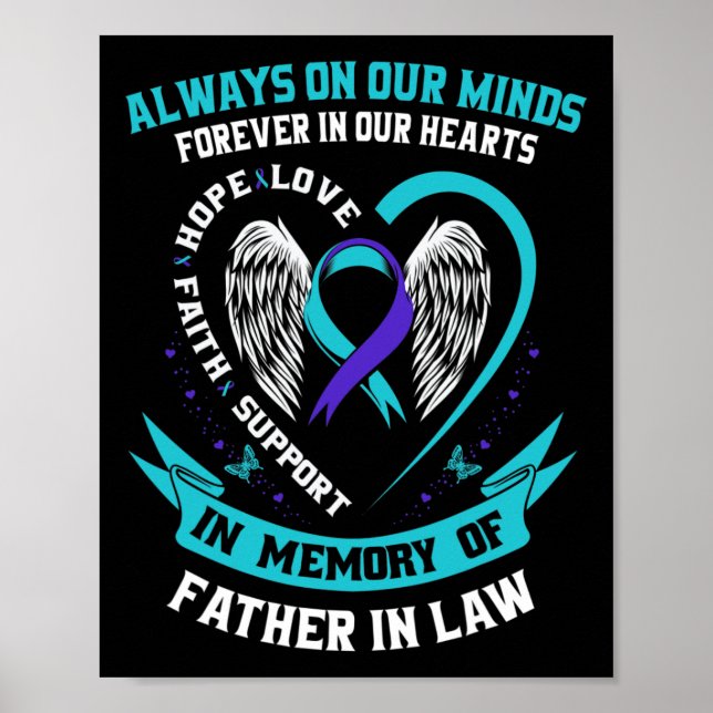 In Memory Of My Father In Law Suicide Awareness Pr Poster (Front)