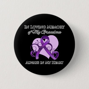 In Memory of My Grandma - Pancreatic Cancer 6 Cm Round Badge