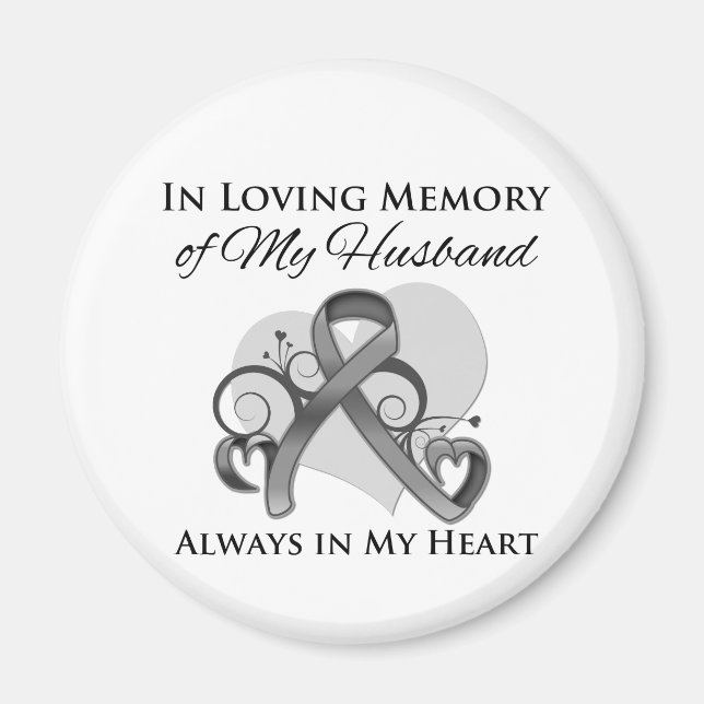 In Memory of My Husband - Brain Cancer Magnet (Front)
