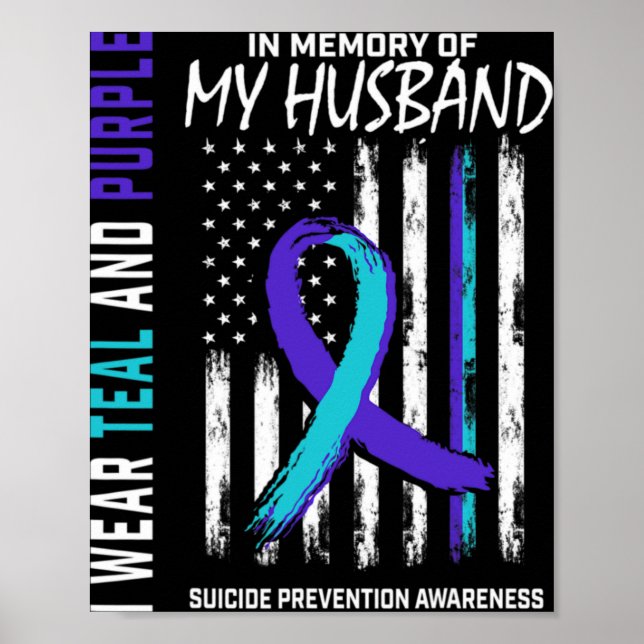 In Memory Of My Husband Suicide Awareness Preventi Poster (Front)