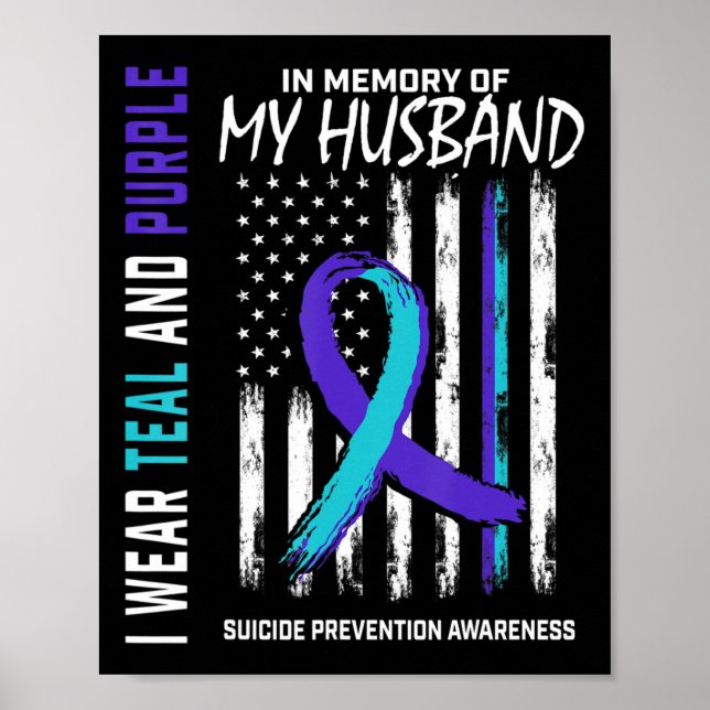 In Memory Of My Husband Suicide Awareness Preventi Poster (Front)