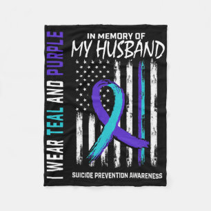 In Memory Of My Husbynd Suicide Awareness Preventi Fleece Blanket
