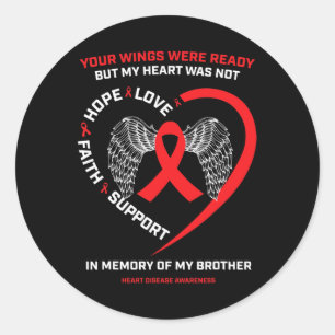 In Memory Of My Loving Brother Heart Disease Aware Classic Round Sticker