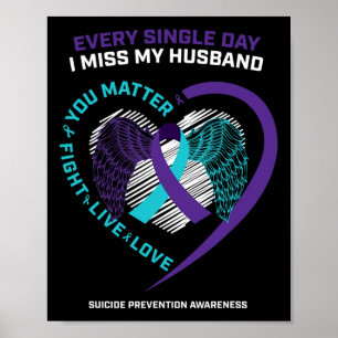 In Memory Of My Loving Husband Suicide Prevention  Poster