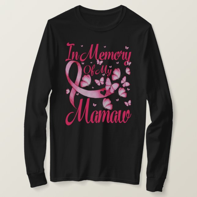In Memory of My Mamaw Breast Cancer Awareness Butt T-Shirt (Design Front)