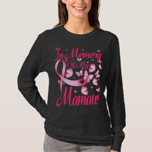 In Memory of My Mamaw Breast Cancer Awareness Butt T-Shirt