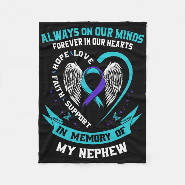 In Memory Of My Nephew Suicide Awareness Preventio Fleece Blanket (Front)