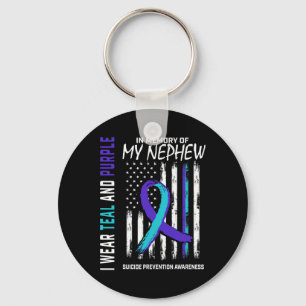 In Memory Of My Nephew Suicide Awareness Preventio Key Ring