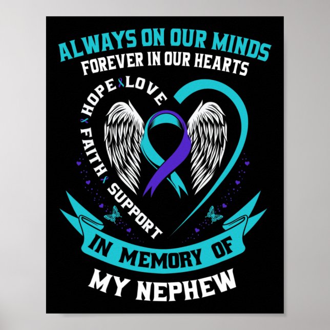 In Memory Of My Nephew Suicide Awareness Preventio Poster (Front)
