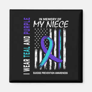 In Memory Of My Niece Suicide Awareness Prevention Magnet
