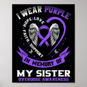 In Memory Of My Sister Drug Overdose Awareness Rib Poster