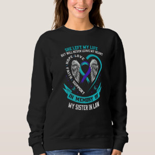 In Memory of my Sister In Law Suicide Awareness Me Sweatshirt