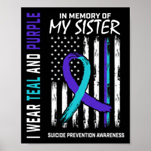 In Memory Of My Sister Suicide Awareness Preventio Poster