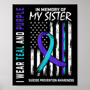 In Memory Of My Sister Suicide Awareness Preventio Poster