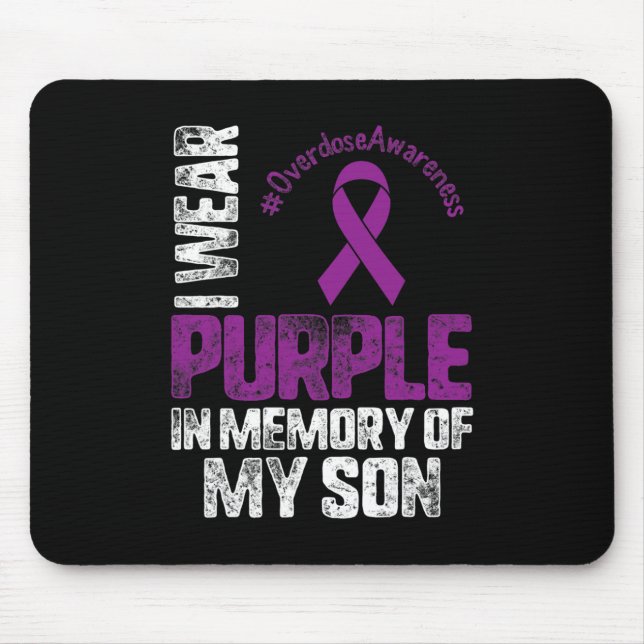 In Memory Of My Son Overdose Awareness Month Ribbo Mouse Pad (Front)