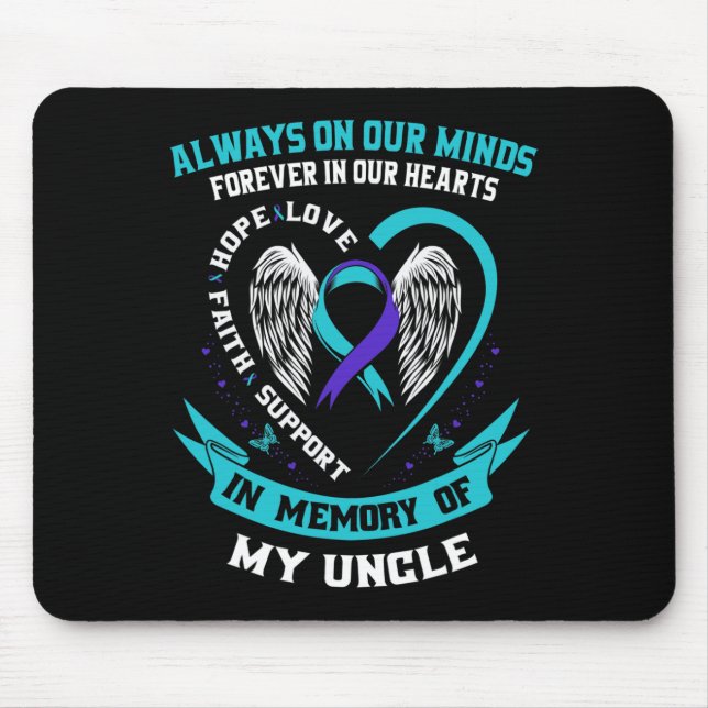 In Memory Of My Uncle Suicide Awareness Prevention Mouse Pad (Front)