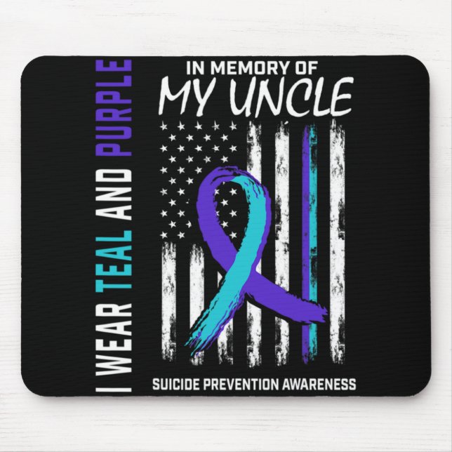 In Memory Of My Uncle Suicide Awareness Prevention Mouse Pad (Front)