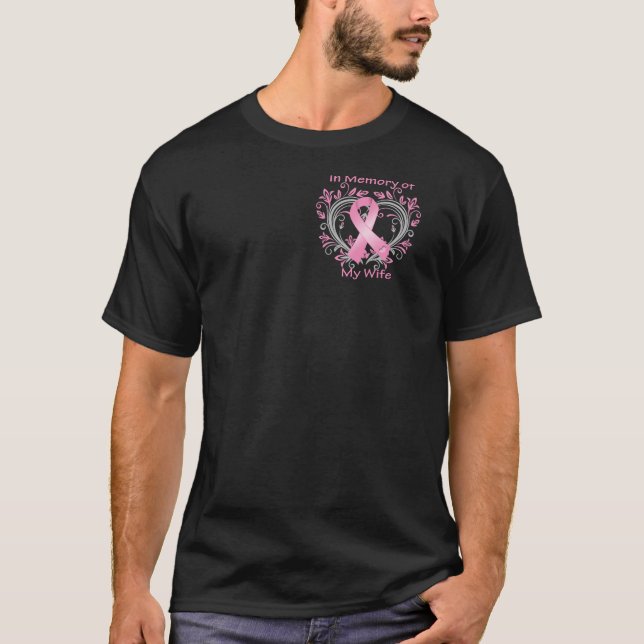 In Memory Of My Wife Breast Cancer Heart T-Shirt (Front)