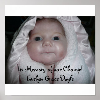 In Memory of our Champ! Evelyn Grace D... Poster