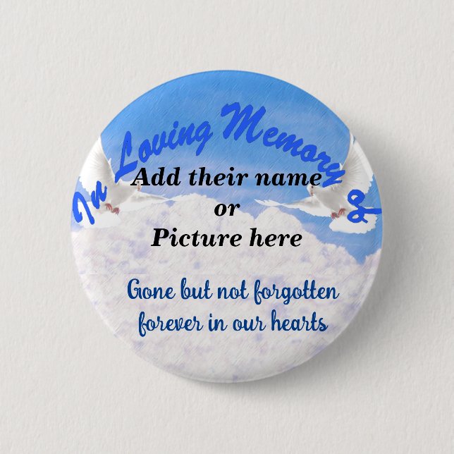 In Memory Of_ Pinback Button (Front)