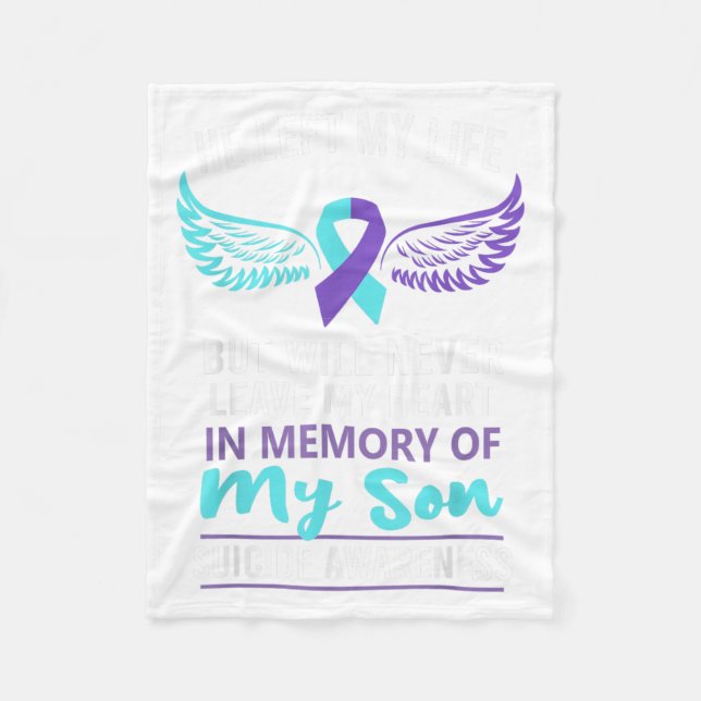 In Memory Of Son Suicide Awareness Prevention  Fleece Blanket (Front)