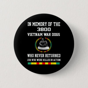 In Memory Of The 3800 Vietnam War Dogs 6 Cm Round Badge