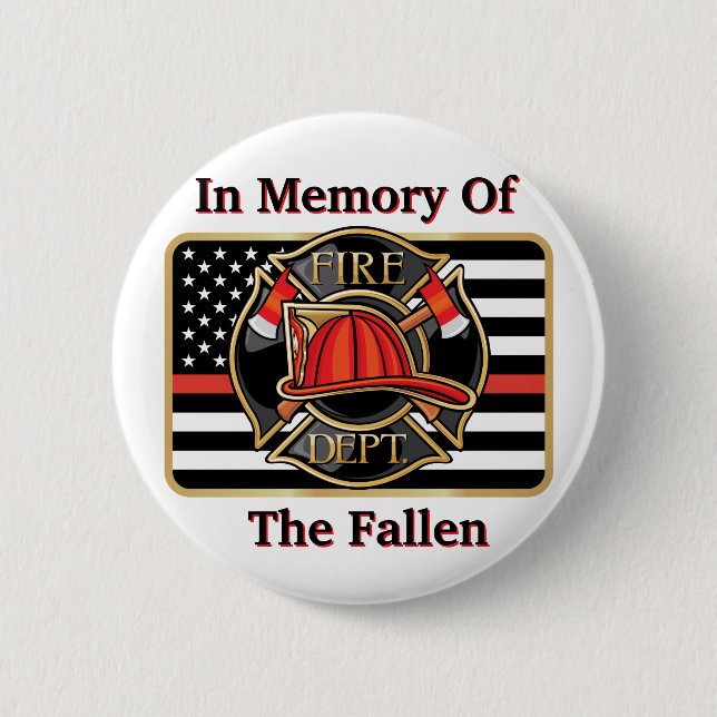 In Memory Of The Firefighters Button (Front)