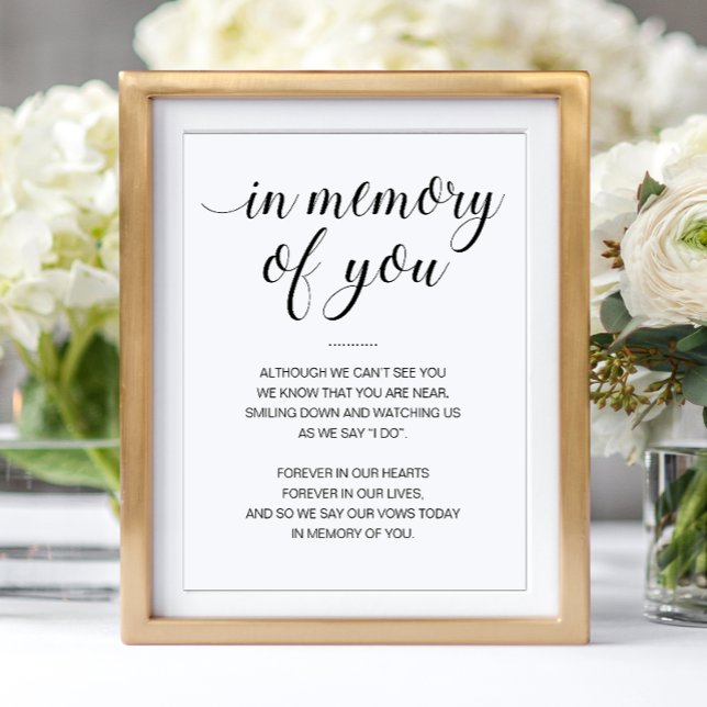 In Memory Of You Black White Memorial Wedding Sign (Creator Uploaded)