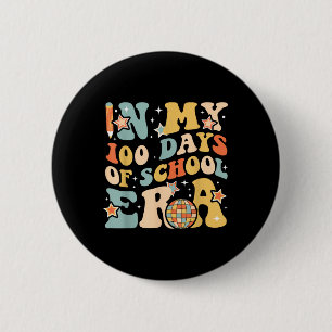 In My 100 Days Of School Era Kids Youths 100th Day 6 Cm Round Badge