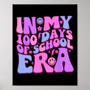 In My 100 Days Of School Era Retro Disco 100th Day Poster