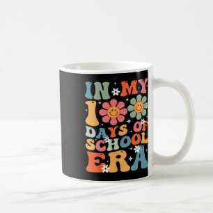 In My 100 Days Of School Era Teacher Kids 100 Days Coffee Mug