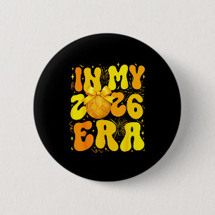 In My 2026 Era Happy New Year 2026 Family Matching 6 Cm Round Badge