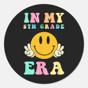 In My 5th Grade Era Back To School First Day Classic Round Sticker