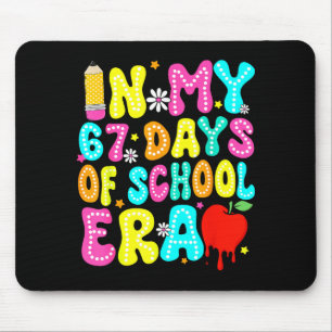 In My 67 Day Of School Era Kids Six Seven Meme 6 7 Mouse Pad
