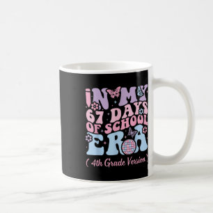 In My 67 Days Of School Era Meme Kids Youths 4th G Coffee Mug