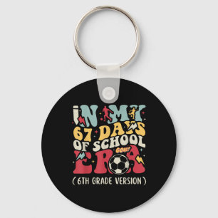 In My 67 Days Of School Era Meme Kids Youths 6th G Key Ring
