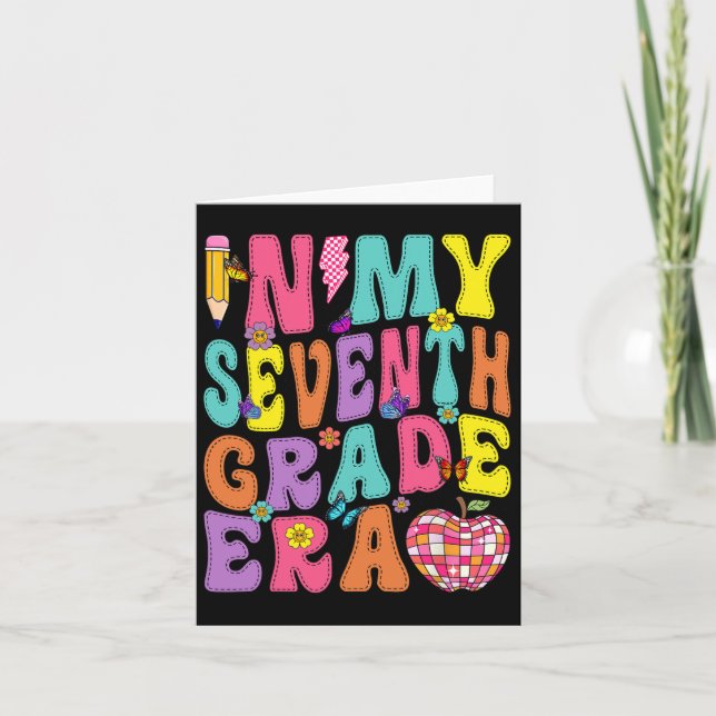 In My 7th Grade Era 7th Grade Back To School Groov Card (Front)