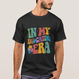 In My Advocating Era Sped Teacher Autism Awareness T-Shirt