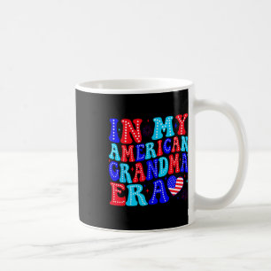 In My American Era Grandma 4th Of July Patriotic D Coffee Mug