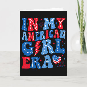In My American Girl Era Retro 4th Of July Groovy P Card