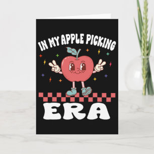 In My Apple Picking Era Apples Harvest Orchard Fam Card