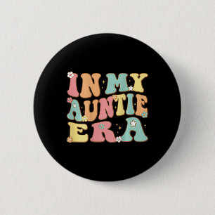 In My Auntie Era Groovy Retro For Aunt Christmas 6 Cm Round Badge