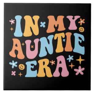In My Auntie Era I Ceramic Tile