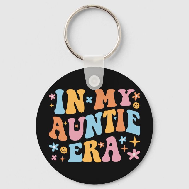 In My Auntie Era I Key Ring (Front)