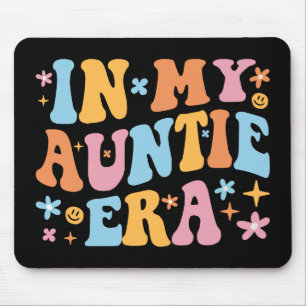 In My Auntie Era I Mouse Pad
