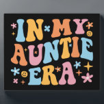 In My Auntie Era I Plaque<br><div class="desc">Fun design, perfect for any new auntie. Awesome way to announce a pregnancy to your sister! 'In My Auntie Era' fun quote for a woman who already loves her nephews and nieces to wear daily. Are you an awesome aunt? Accentuate your style with this groovy art! Give this to your...</div>